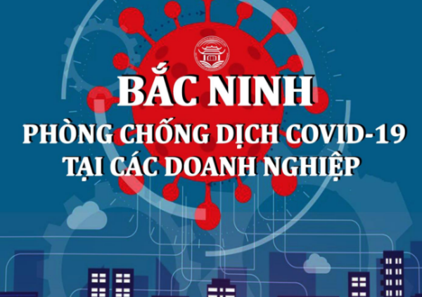 Các quy định về phòng, chống dịch Covid-19 tại các doanh nghiệp trên địa bàn tỉnh Bắc Ninh